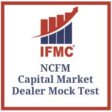 NCFM Capital Market Dealer Mock Test