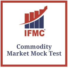 IFMC Commodity Market Mock Test