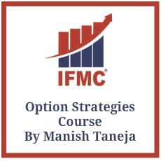 Option Strategies Course By Manish Taneja - IFMC Institute Lajpat Nagar New Delhi