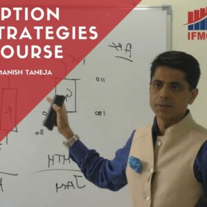 Option Strategies Course By Manish Taneja IFMC Institute New Delhi - Best Online Course For Share Trading