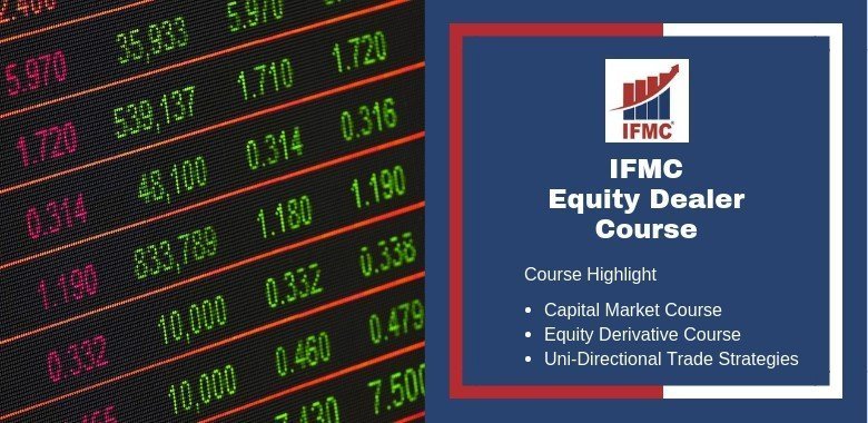 Equity Dealer Course - IFMC Institute New Delhi