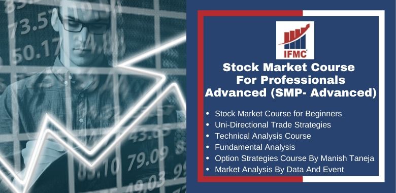 Stock Market Course for Professionals Advanced - SMP Advanced