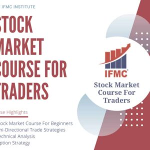 Stock Market Course For Traders by IFMC Institute