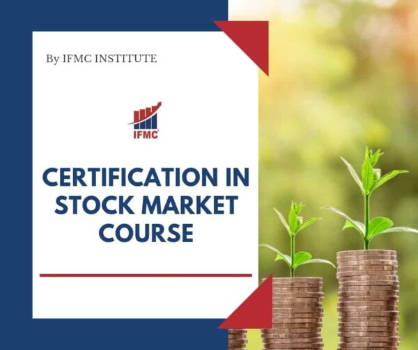 Certification in Stock Market Course - ifmc institute new delhi