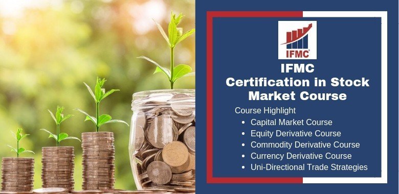 Certification in Stock Market Course Institute in New Delhi - IFMC Institute